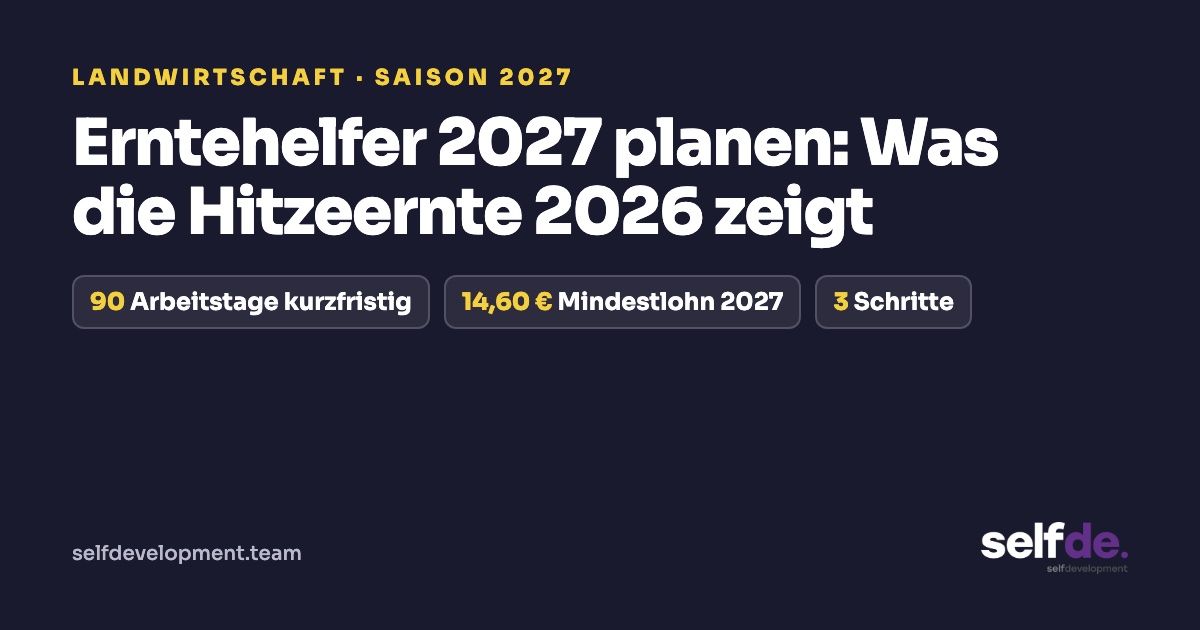 Erntehelfer 2027 planen