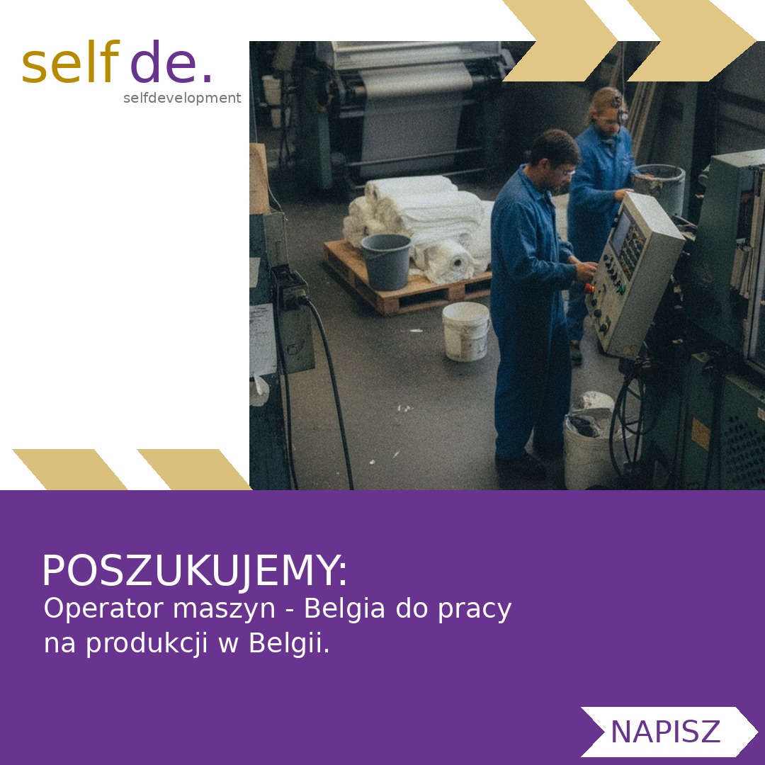 Operator maszyn - Belgia - praca w Belgia