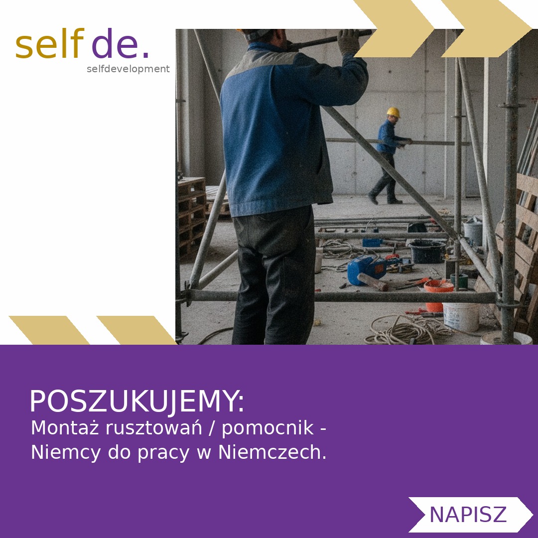 Montaż rusztowań / pomocnik - Niemcy - praca w 85092