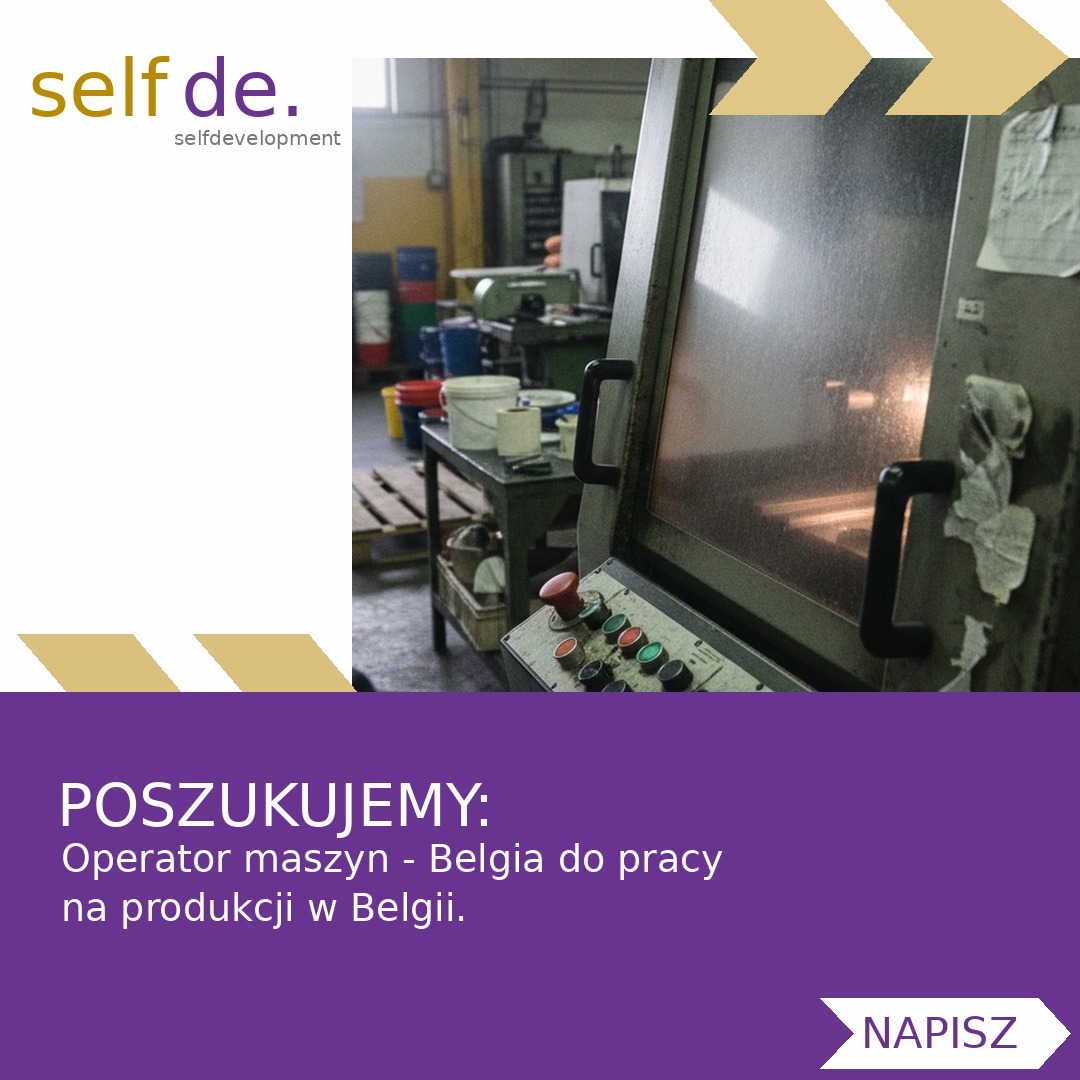 Operator maszyn - Belgia - praca w Belgia
