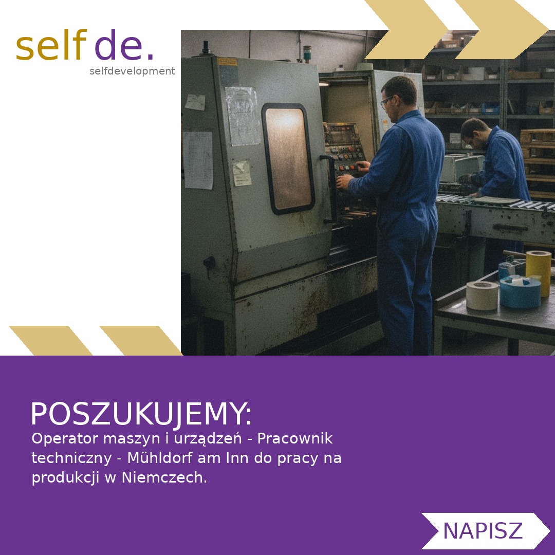 Operator maszyn i urządzeń - Pracownik techniczny - Mühldorf am Inn - praca w Mühldorf am Inn